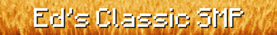 Eds Classic SMP Minecraft Server