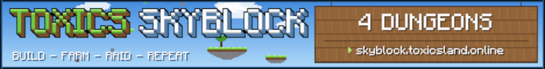 Toxics Skyblock Minecraft Server