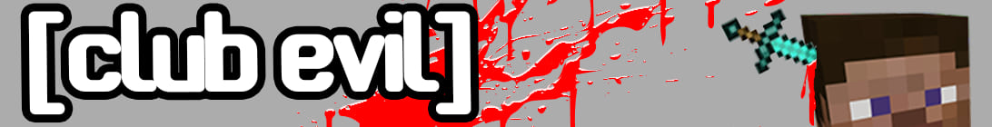 Club Evil Minecraft Server