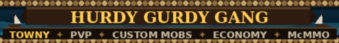 Hurdy Gurdy Gang Minecraft Server