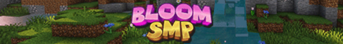 Bloom SMP Minecraft Server