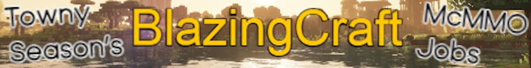 BlazingCraft Minecraft Server