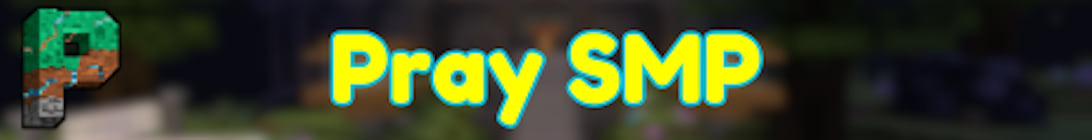 Pray SMP Minecraft Server
