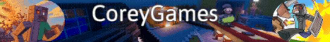 Corey Games Minecraft Server