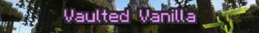 Vaulted Vanilla Minecraft Server