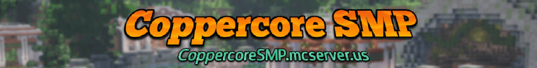 Coppercore SMP Minecraft Server