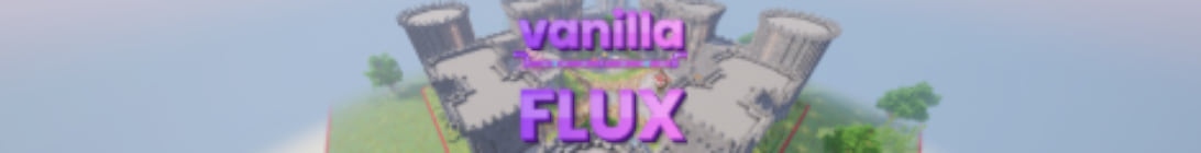 VanillaFlux Minecraft Server