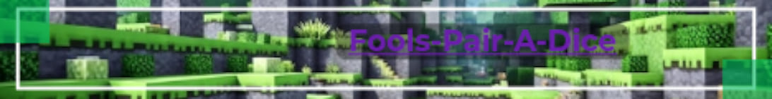 FoolsPairADice Minecraft Server