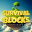 Survival Blocks