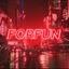 FOR FUN