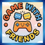 Game With Friends