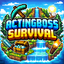 ActingBoss Survival