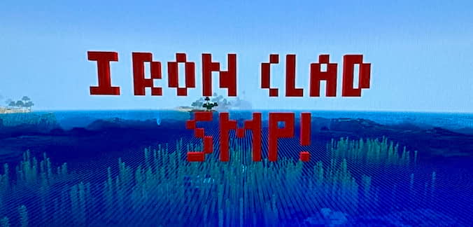 Iron clad smp